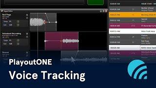 PlayoutONE: Voice Tracking