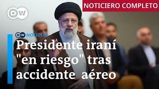 DW Noticias del 19 de mayo: Incertidumbre sobre presidente iraní tras accidente de helicóptero
