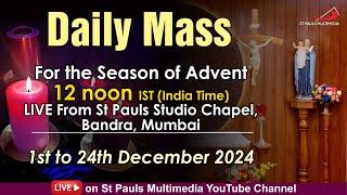 23 Dec. 2024 - 12 pm Advent Mass - Fr Johny, SSP | Live from St Pauls Studio Chapel