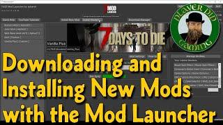 Downloading & Installing New Mods - 7 Days to Die - Mod Launcher