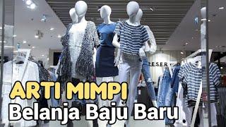 Arti Mimpi Membeli Baju Baru