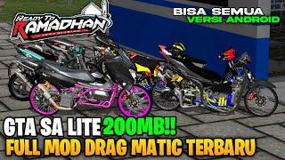 RILISS!! GTA SA LITE FULL MOD DRAG MATIC SPESIAL RAMADHAN RACE OFFLINE DI ANDROID