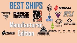 The Best Ship for Every Manufacturer in Star Citizen 2025