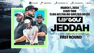 LIV Golf | JEDDAH | Round 1 | Mar 01, 2024