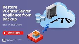 Restoring vCenter Server Appliance from Backup | Complete Tutorial