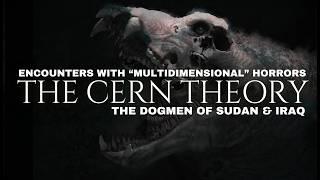 Did US Special Forces Encounter Iraqi Werewolves, Dogmen and Djinn? #CERN #djinn