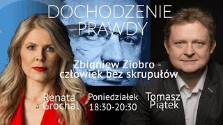 Ziobro to człowiek bez skrupułów - Renata Grochal - Tomasz Piątek #DochodzeniePrawdy [MIX POWTÓREK]