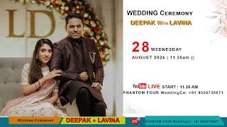 WEDDING CEREMONY || DEEPAK With LAVINA || 28.08.2024 ||