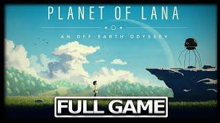 PLANET OF LANA Full Gameplay Walkthrough / No Commentary 【FULL GAME】4K 60FPS HD