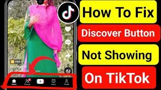 How To Fix Discover Button Missing Problem in TikTok 2022 || Fix TikTok Discover Button Not Showing