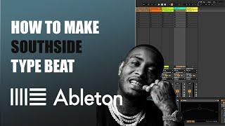 [2021] How to Make SOUTHSIDE / 808 MAFIA Type Beat in Ableton Live