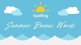Summer Bonus Words for Year 4