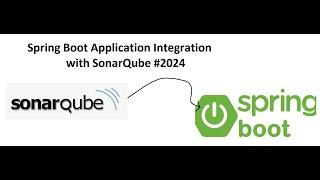 Spring Boot Application Integration with SonarQube #2024