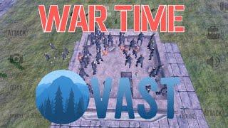 VAST SURVIVAL | WAR!!!