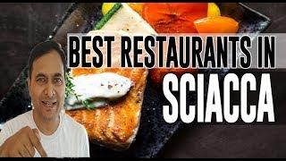 Best Restaurants and Places to Eat in Sciacca, Italy