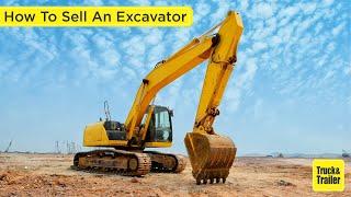 How to sell a used Excavator