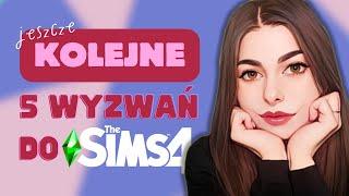 Czy znowu mam INNE wyzwania do The Sims 4? Być może