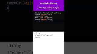 JAVASCRIPT OBJECTS: Converting a string to object