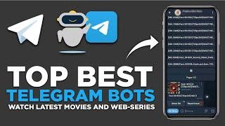 Top Best Telegram Bots 2024 | Movies,  Web-Series & productivity Bot | telegram bots for movies