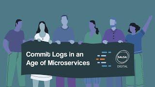 Commit Logs in An Age of Microservices