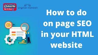 How to do on page SEO in your HTML website step by step tutorial || Digital Rakesh