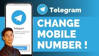 How To Change Telegram Account Mobile Number || How To Move Telegram Account To Other Number !