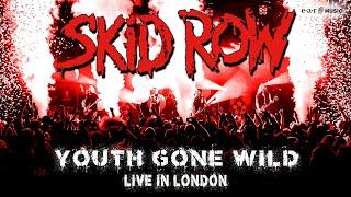 SKID ROW - Youth Gone Wild (Live in London) | Official Video