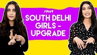 iDIVA - South Delhi Girls Get An Upgrade Ft. Myntra | Types Of South Delhi Girls Part 8