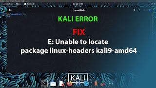 UBUNTU FIX: E: Unable to locate package linux-headers kali9-amd64