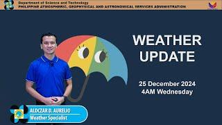 Public Weather Forecast issued at 4AM | December 25, 2024 - Wednesday