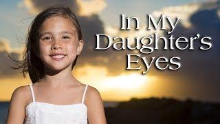 IN MY DAUGHTER'S EYES - Jillian Age 0 to 10 [DTSings Martina McBride Cover]