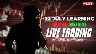 Live Trading Nifty 50 and Bank Nifty Option Trading 22/07/2024 | Monday |  With Aman Srivastav