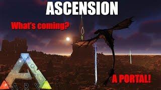 ARK ASCENSION REVEALED! - Patch v257! - TELEPORTING!/FINAL BOSS/LEVEL CAP - (Ark: Survival Evolved)