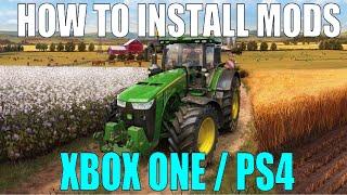 How To Install Mods In Farming Simulator 19 On Xbox One/PS4 | Tutorial