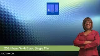 2021 W4 Form - Basic Single Filer