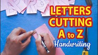 Letters Cutting/Alphabet Cuttings tutorial