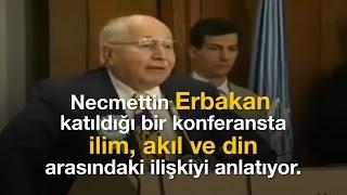 Erbakan anlatıyor: Dört, beşten nasıl büyük olur