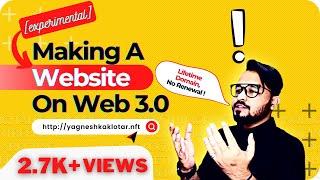 How To Create Website On Web 3 0? | Web 3.0 पे website कैसे बनाए? |Buy NFT Domain | Yagnesh Kaklotar