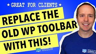 WordPress Admin Tutorial - Easily Create A Custom WP Toolbar For Clients Using WP Swift Control