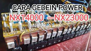 CARA BIKIN POWER ANDA LEBIH GEDEE/ANTI CLIP/PROTEk       NX14000 BISA JADI NX 23000. LOSSSS DOLLL