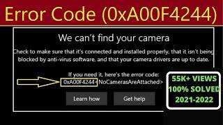 100% SOLVED - We Can't Find Your Camera(0xA00F4244) On Windows10 - 2022|| Laptop Camera Not Working