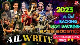 All Write 2023 | Best Artist Backing | Best Sinhala Songs Collection 2023 | BASS BOOSTED