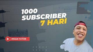 1000 subscribe dalam 7 hari⁉️