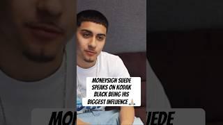 MoneySign Suede speaks on being influenced by Kodak black #moneysignsuede #kodakblack