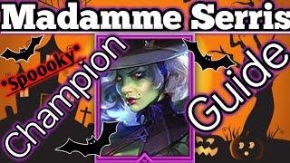 Madamme Serris Champion Guide | Raid Shadow Legends