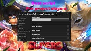 Project slayers script (zeta hub)