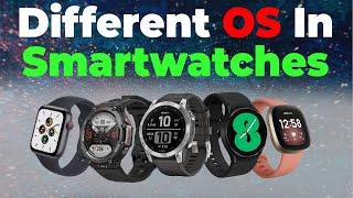 Different Types Of Operating Systems In Smartwatches  #wearholic #smartwatches