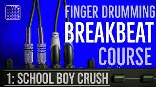 Breakbeat Lesson 1: School Boy Crush - Finger Drumming Tutorial