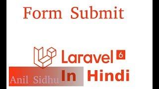 Laravel 6 Hindi tutorial #7 Submit form