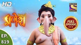 Vighnaharta Ganesh - Ep 819 - Full Episode - 27th January, 2021